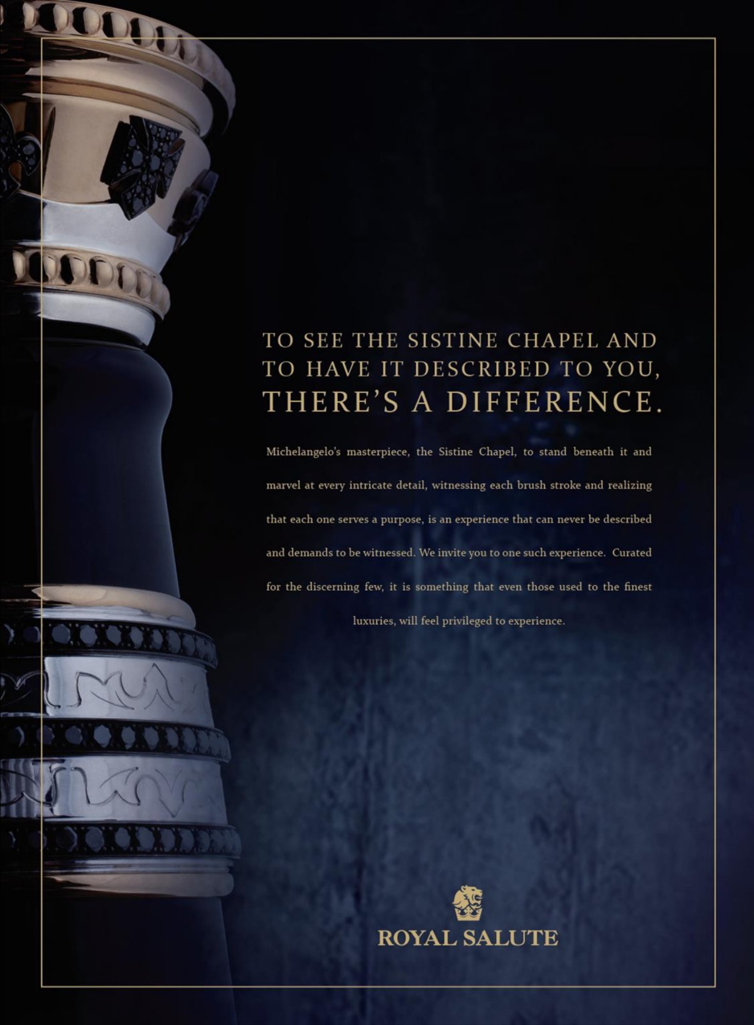 Royal Salute — Sistine Chapel